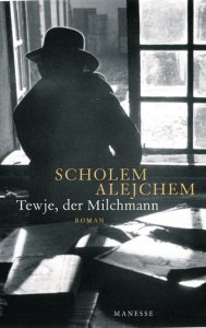 Scholem Alejchem -Tewje, der Milchmann